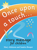Once Upon a Touch - Story Massage